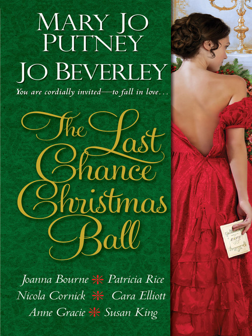 Title details for The Last Chance Christmas Ball by Mary Jo Putney - Wait list